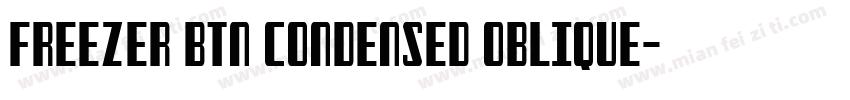 Freezer BTN Condensed Oblique字体转换